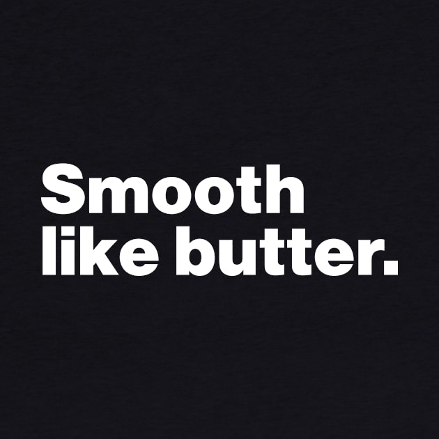 Smooth Like Butter by Lasso Print